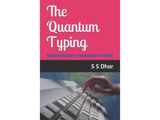 The Quantum Typing: Keyboard Mastery & Passive Way of Earning