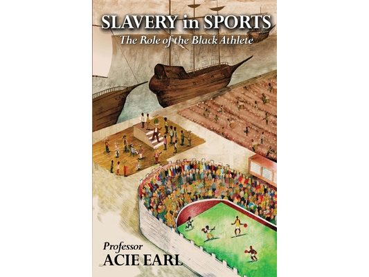Slavery in Sports: The Role of the Black Athlete