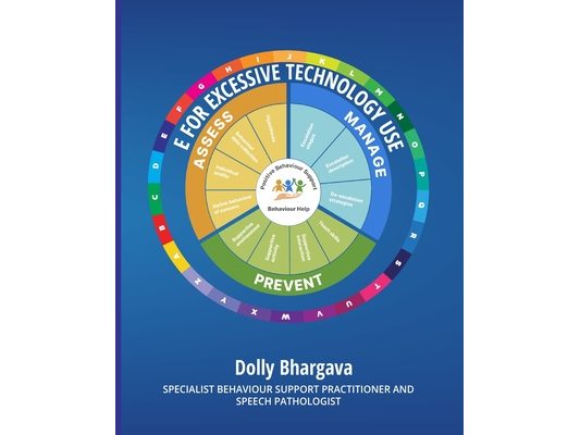 E for Excessive Technology Use: Positive Behaviour Support
