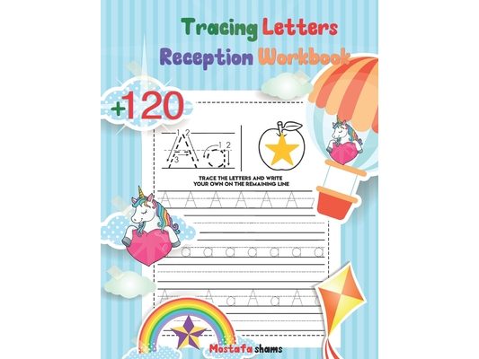 Tracing Letters Reception Workbook: Handwriting Practice Books Year 1 Joining Letters, Handwriting Practice Books ks2 Year 6, Handwriting Practice Boo