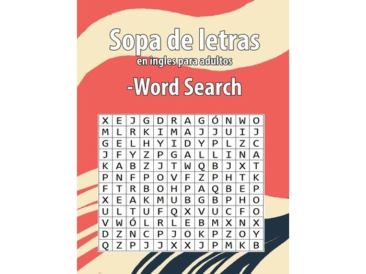 Sopa de letras en ingles para adultos-Word Search: Enriquecer tu vocabulario de inglés Letra Grande juegos de palabras para aprender el inglés