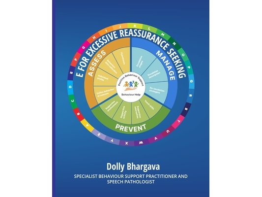 E for Excessive Reassurance Seeking: Positive Behaviour Support