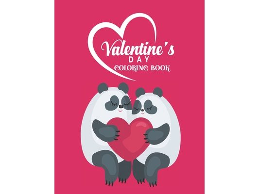 Valentine's Day Coloring Book: Valentine's Day Coloring Book for Kids, A Very Cute valentine's day animal couple Coloring Book - Girls Valentine's Da