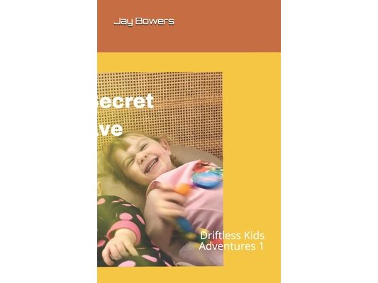 The Secret Cave: Driftless Kids Adventures 1