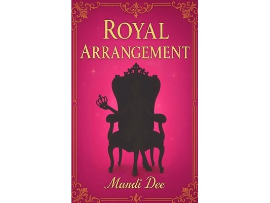 Royal Arrangement