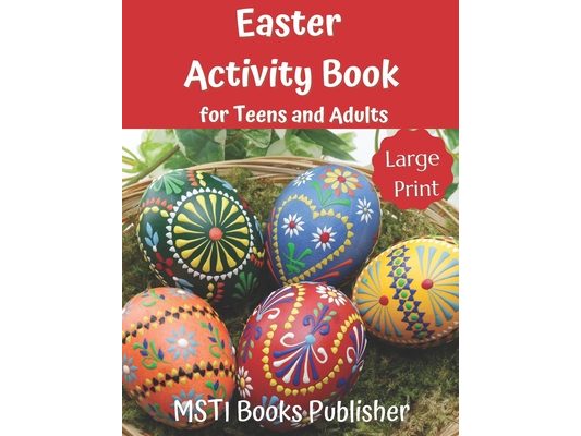 Easter Activity Book for Teens and Adults: Large Print Easter Themed Puzzles and Brain Game: Word Search, Word Scramble, Cryptograms and Number Search