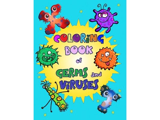 Coloring Book of Germs and Viruses: Big coloring book full of cute virus alphabet and bacteria for toddler and kids ages 2-5