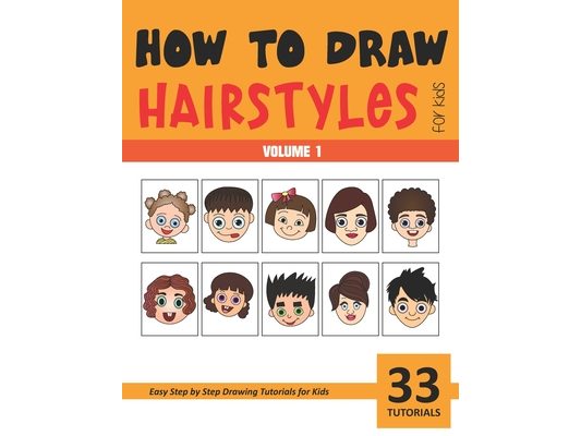 How to Draw Hairstyles for Kids - Vol 1