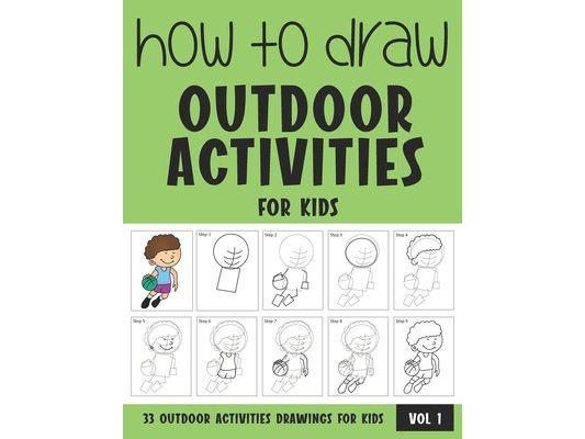 How to Draw Outdoor Activities for Kids - Vol 1