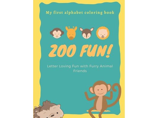 Zoo Fun!: My first alphabet coloring book