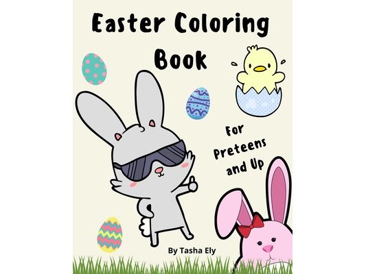 Easter Coloring Book: For Preteens and up
