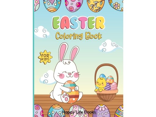Easter Coloring Book: For Kids Aged 3-8
