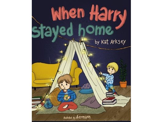 When Harry Stayed Home: A Child's Perspective of Lockdown