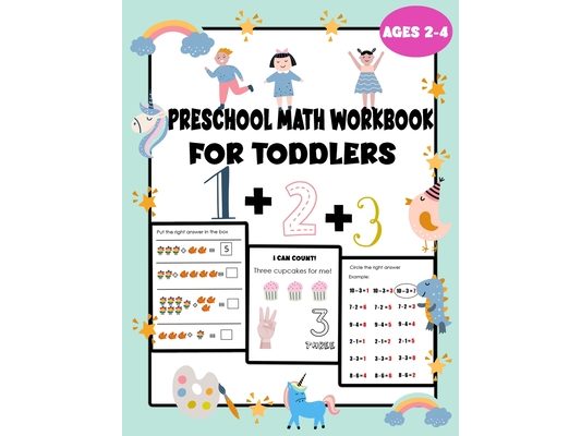 preschool math workbook for toddlers ages 2-4: teach math to kindergarten, how to teach your kid math, preschool math book, kindergarten workbook home