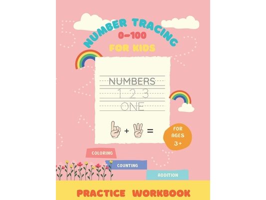 Number Tracing Workbook and Coloring: Learn to Counting: Practice for Kids with Pen Control, Line Tracing, Math skills and coloring activity books for