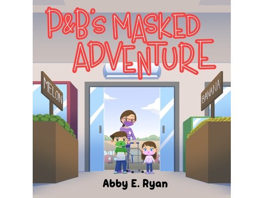 P&B's Masked Adventure