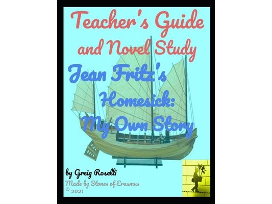 Teacher's Guide and Novel Study Homesick: My Own Story by Jean Fritz
