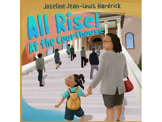 All Rise! At the Courthouse