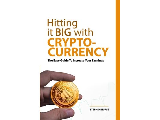 Hitting It Big With Cryptocurrency
