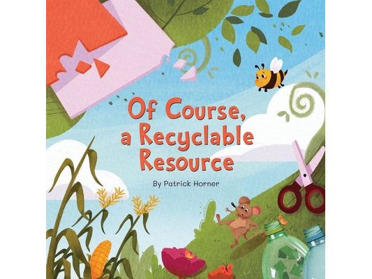 Of Course, a Recyclable Resource