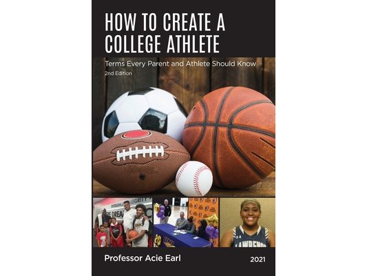 How to create a college athlete, 2nd edition: What terms every parent should know