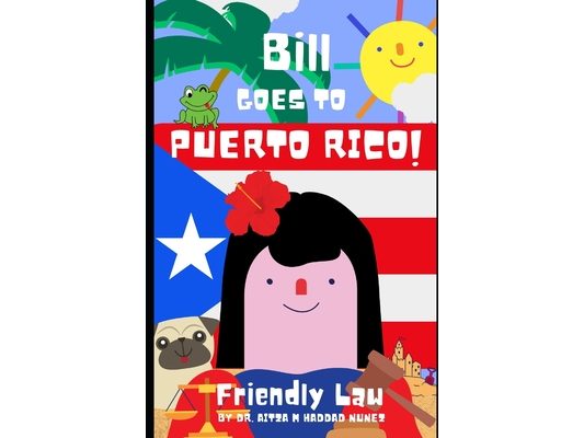 Bill goes to Puerto Rico!