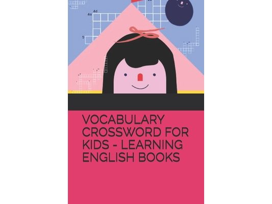 Vocabulary Crossword for Kids - Learning English Books