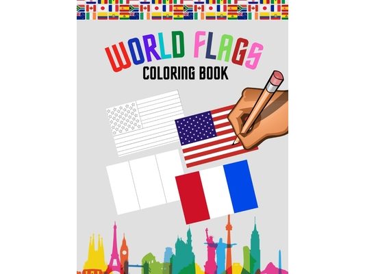 World flags: Coloring Book - With color guides to help and Useful information for each flag - Best geography gift for kids and Adul
