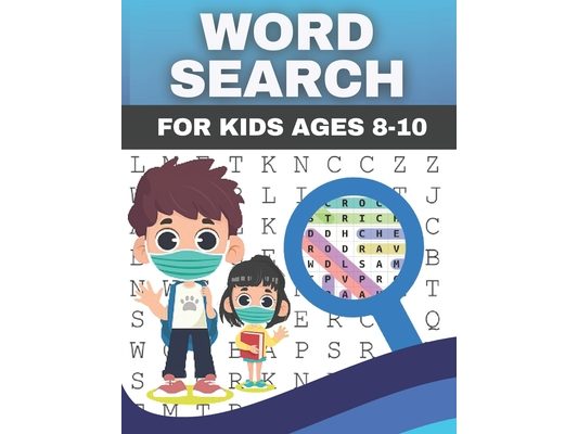 Word Searchs for kids ages 8-10: Word search book, puzzle activities, spelling exercises, vocabulary learning on various topics (school, clothing, ani