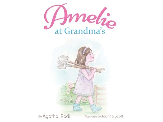 Amelie at Grandma's: a children's book that captures a young girl's trip to her grandma's village