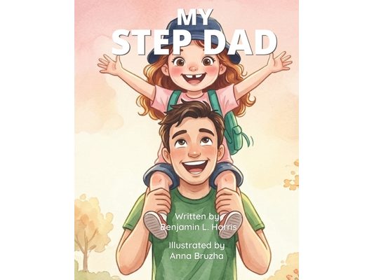 My Step Dad - For Girls