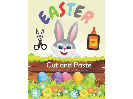 Easter Cut and Paste: Funy Games for Kids & Toddlers & Preschool