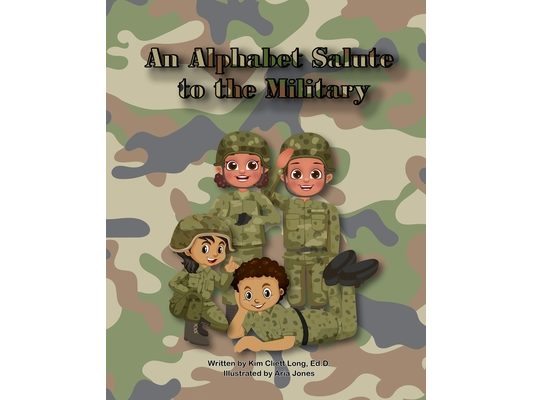 An Alphabet Salute To The Military