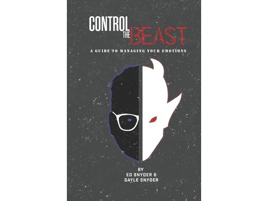 Control The Beast: A Comprehensive Look at Managing Your Emotions