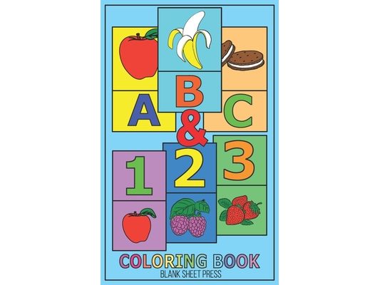 ABC & 123: (On-The-Go) Coloring And Activity Book For Kids and Toddlers