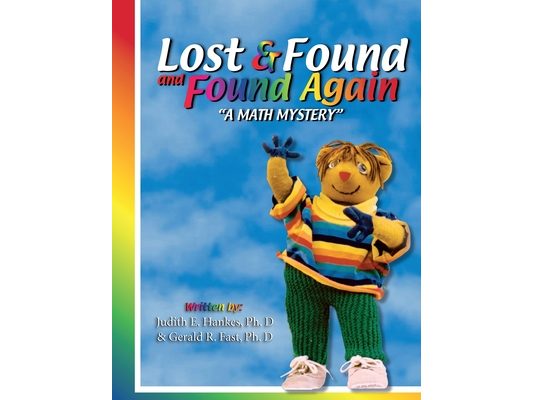 Lost and Found and Found Again: A Math Mystery: Cognitively Guided Instruction Based