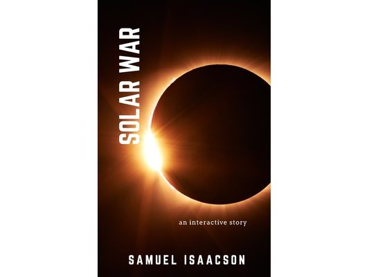 Solar War: an interactive story