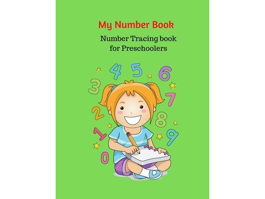 My Number Book: Number Tracing book for Preschoolers
