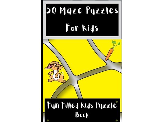 50 Maze Puzzles For Kids: Fun Filled Kids Puzzle Book