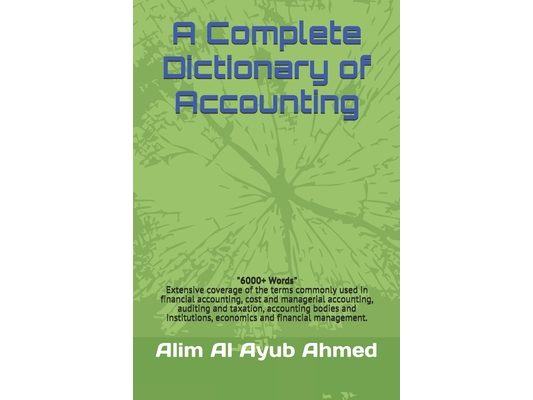 A Complete Dictionary of Accounting