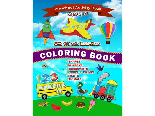 Coloring Book; Ages 2 - 4