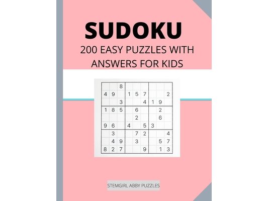 Sudoku 200 Easy Puzzles With Answers For Kids: Challenging Games For Your Brain