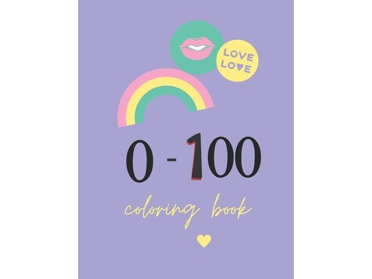 0-100 coloring book: Easy number coloring book for kids
