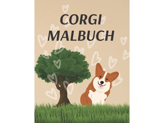 Corgi Malbuch: Arbeitsbuch Aktivität für Kinder und Erwachsene
