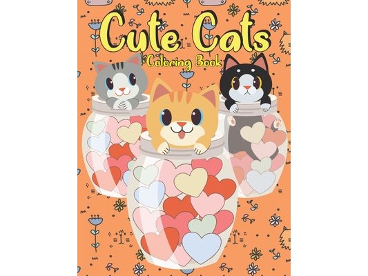 Cute Cats Coloring Book: for kids to color 30 cats drawing . the perfect gift for children