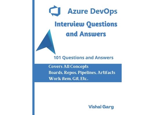 Azure Devops: Interview Questions and Answers