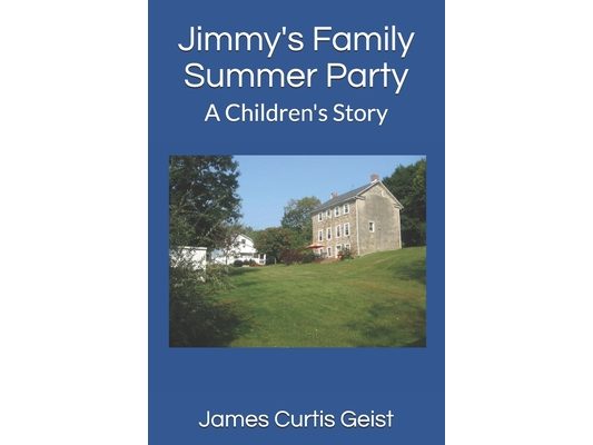 Jimmy's Family Summer Party: A Children's Story