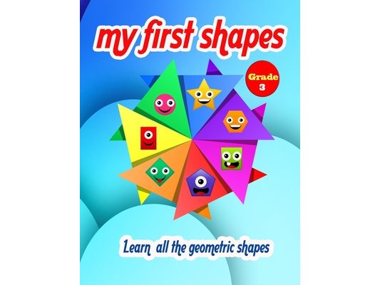 My first shapes: Learn all geometric shapes - Grade 3