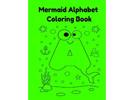 Mermaid Alphabet Coloring Book