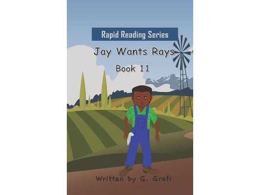 Jay Wants Rays: Book 11